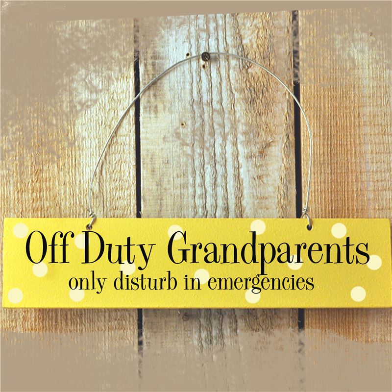 Order Wooden Door Sign:  Off Duty Grandparents (Yellow)