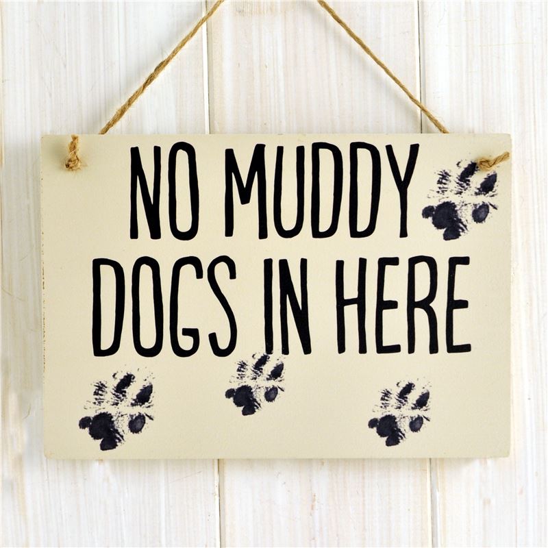 Order No Muddy dogs in here