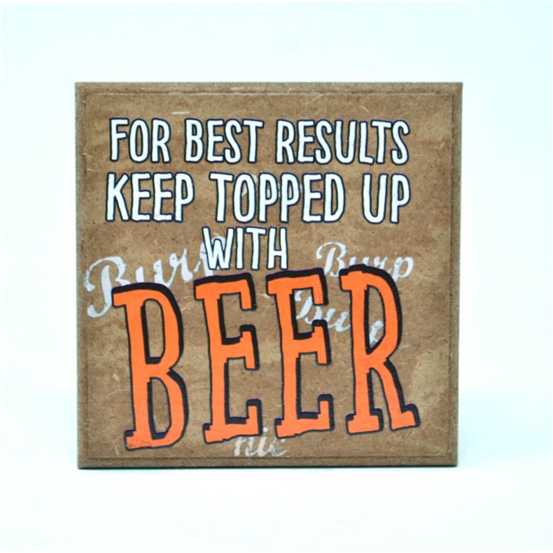 Order For Best results... Beer Coaster