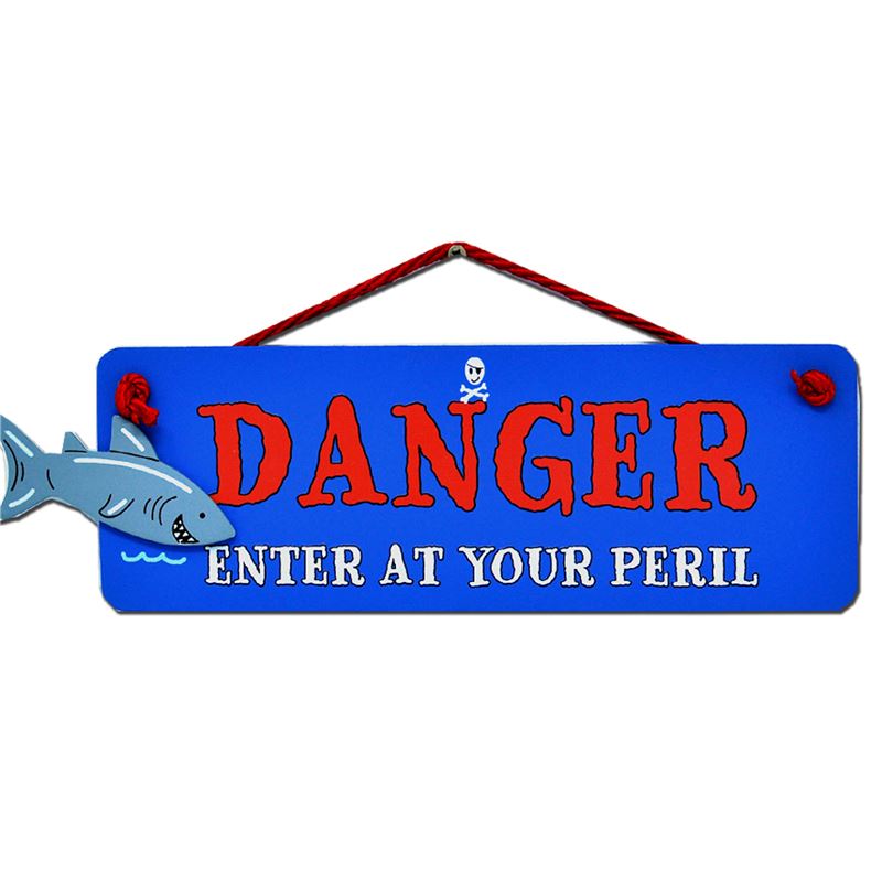 Order Danger enter at your peril