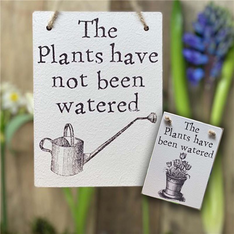 Order Double Sided The Plants Have Been Watered - (etch)