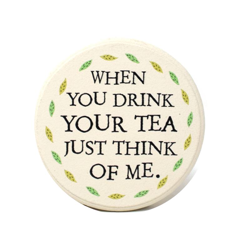 Drink Some Tea Coaster
