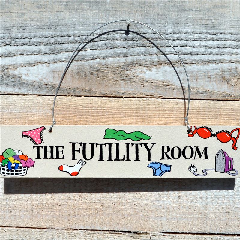 Wooden Door Sign: The Futility Room
