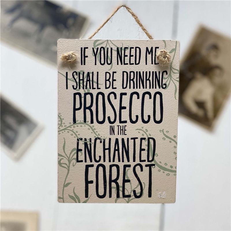 drinking prosecco in the enchanted forest