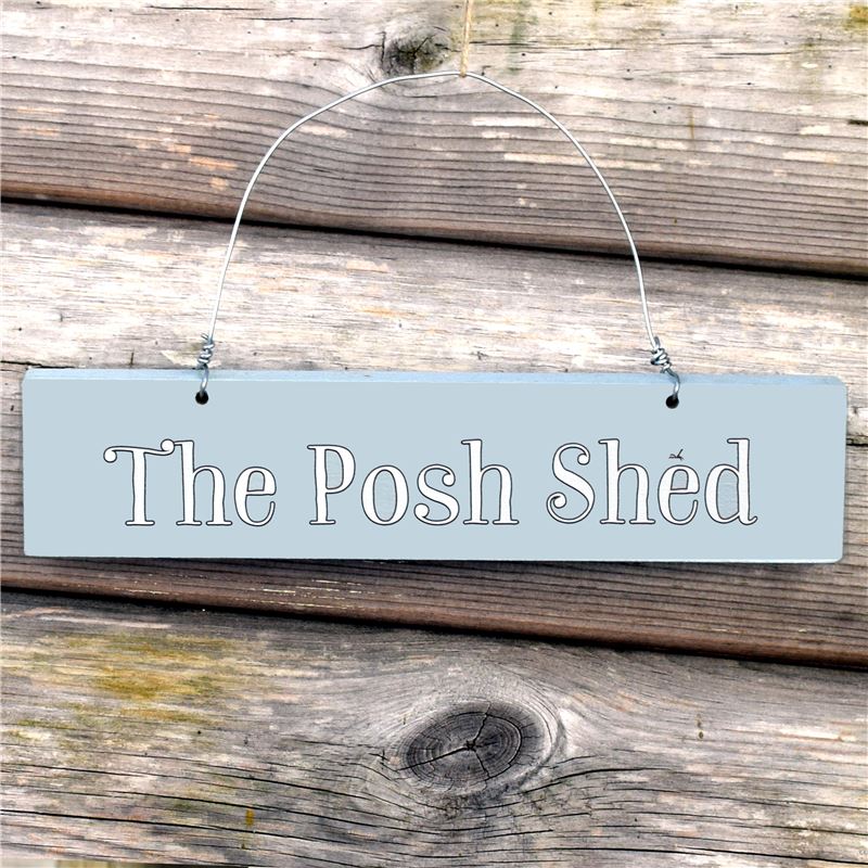 The Posh Shed